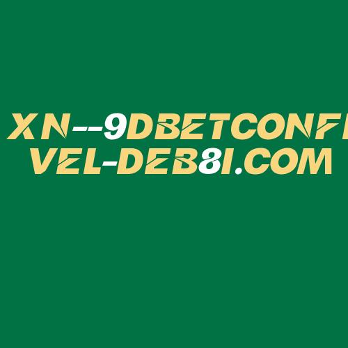 Logo da XN--9DBETCONFIVEL-DEB8I